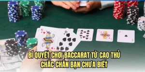 bí quyết chơi baccarat