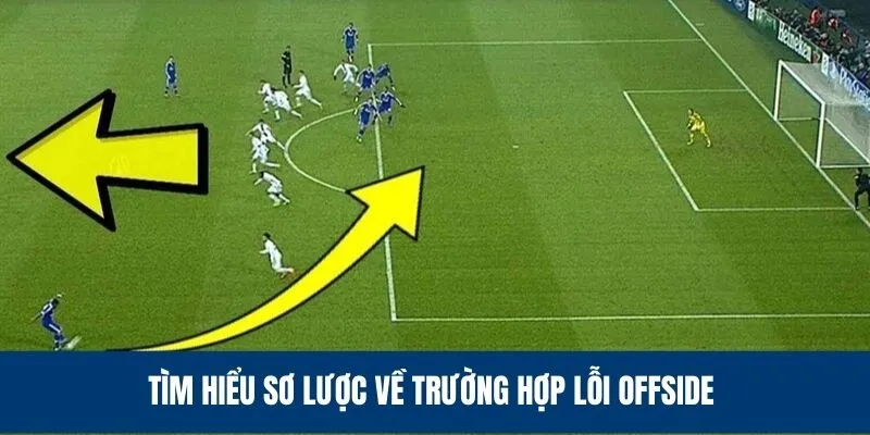 Tìm hiểu sơ lược về trường hợp lỗi Việt Vị
